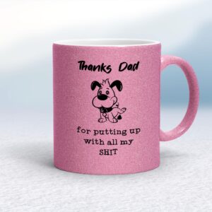 Thanks Dad - All My Shit - Rude Mugs - Slightly Disturbed - Image 1 of 18