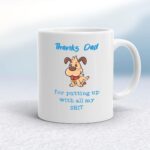 Thanks Dad - All My Shit - Rude Mugs - Slightly Disturbed - Image 1 of 18