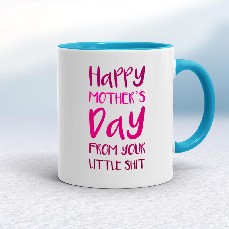 Happy Mothers Day - Little Shit - Rude Mugs - Slightly Disturbed - Image 3 of 20
