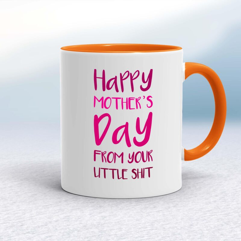 Happy Mothers Day - Little Shit - Rude Mugs - Slightly Disturbed - Image 7 of 20