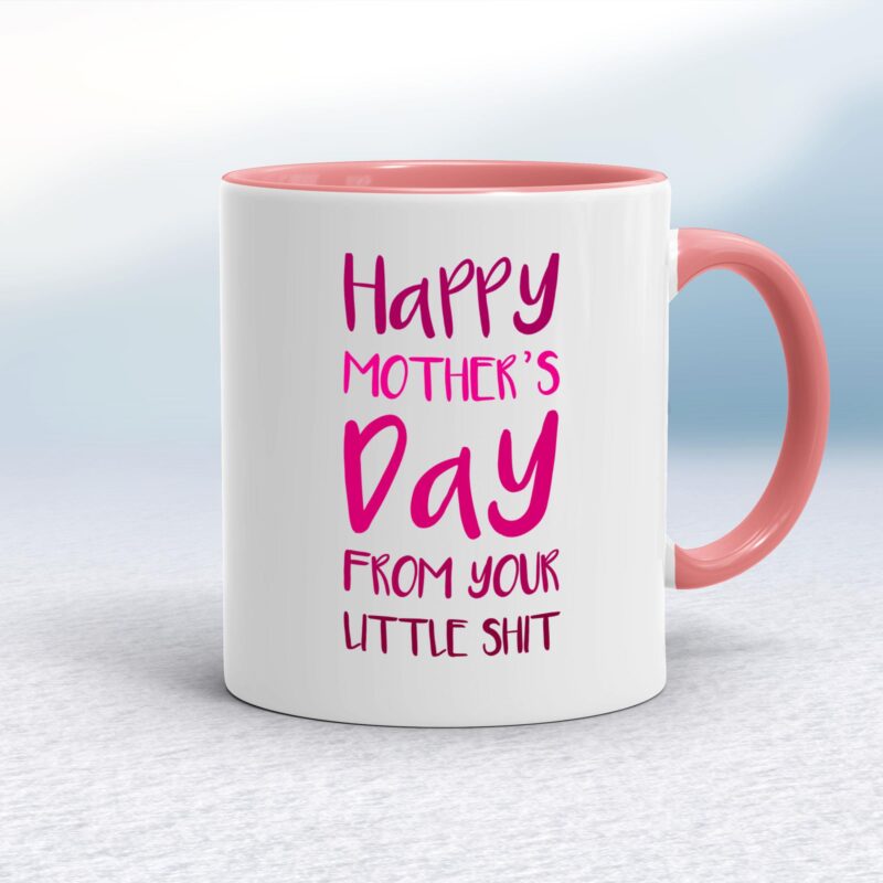 Happy Mothers Day - Little Shit - Rude Mugs - Slightly Disturbed - Image 5 of 20
