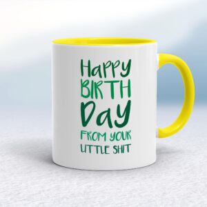 Happy Birthday - Little Shit - Rude Mugs - Slightly Disturbed - Image 1 of 20