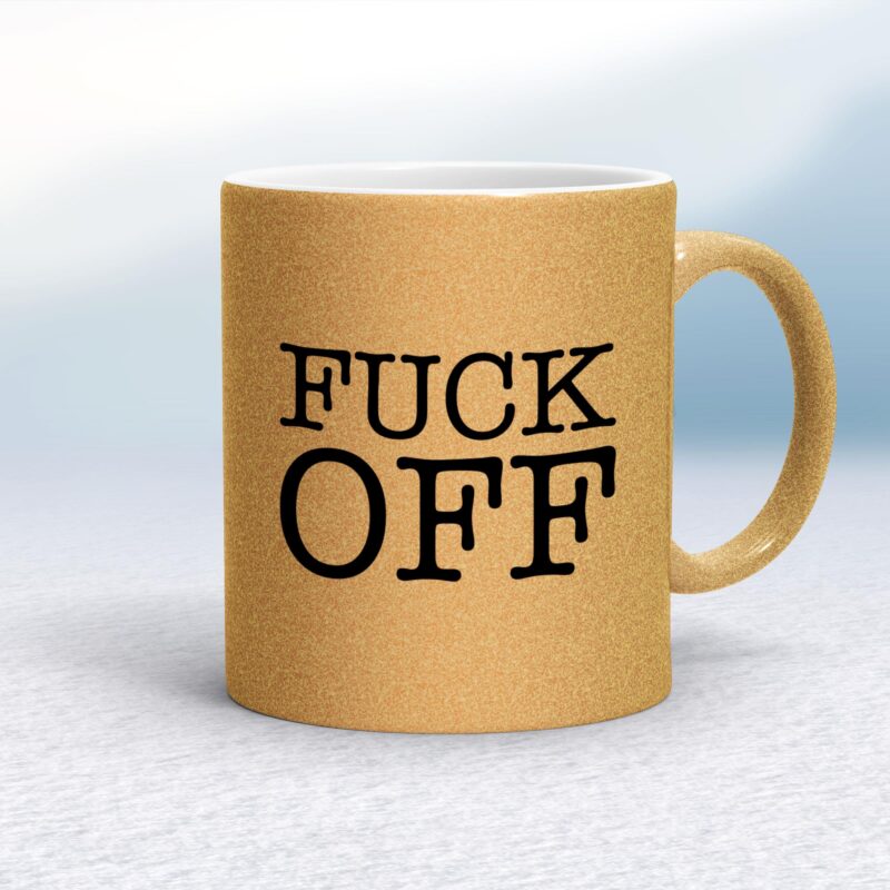 Fuck Off - Rude Mugs - Slightly Disturbed - Image 20 of 20