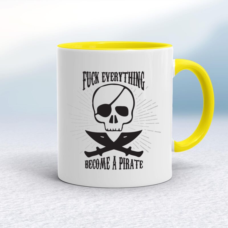 Fuck Everything Become A Pirate - Rude Mugs - Slightly Disturbed - Image 10 of 20