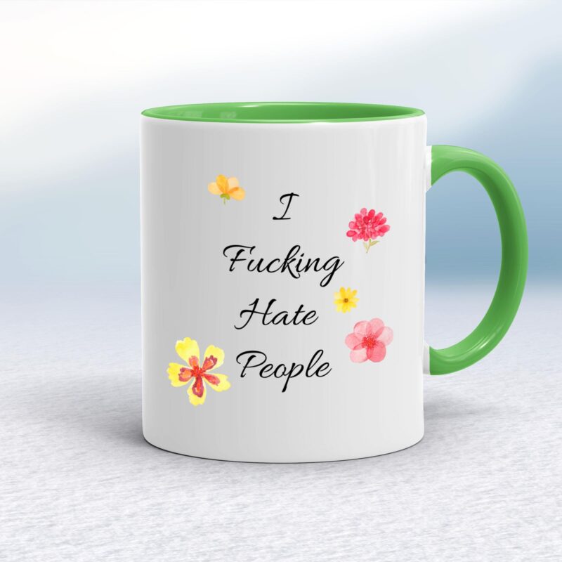 I Fucking Hate People - Rude Mugs - Slightly Disturbed - Image 9 of 20