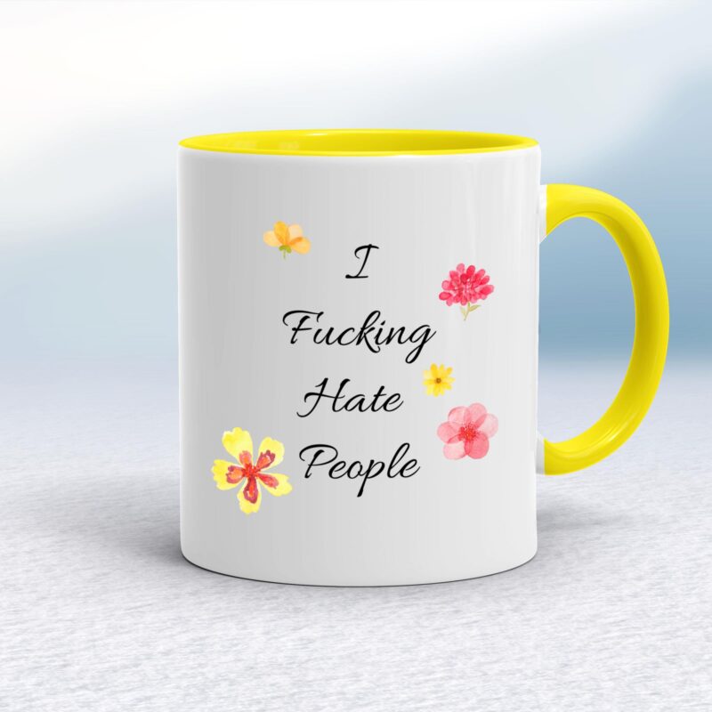 I Fucking Hate People - Rude Mugs - Slightly Disturbed - Image 10 of 20