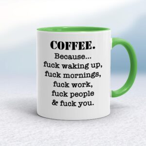 Coffee Because - Rude Mugs - Slightly Disturbed - Image 1 of 20