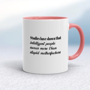 Intelligent People Swear More - Rude Mugs - Slightly Disturbed - Image 1 of 20