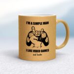 I'm A Simple Man - Rude Mugs - Slightly Disturbed - Image 20 of 20