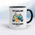I'm A Simple Man - Rude Mugs - Slightly Disturbed - Image 2 of 20