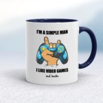 I'm A Simple Man - Rude Mugs - Slightly Disturbed - Image 4 of 20