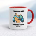 I'm A Simple Man - Rude Mugs - Slightly Disturbed - Image 6 of 20