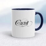 Decorative Cunt - Rude Mugs - Slightly Disturbed - Image 4 of 20