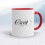 Decorative Cunt - Rude Mugs - Slightly Disturbed - Image 6 of 20