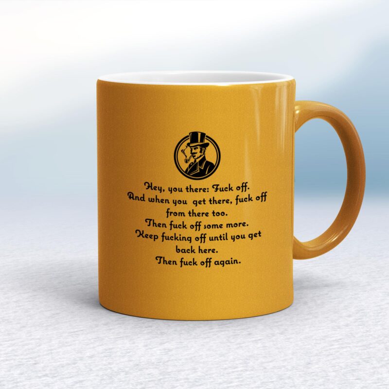 Hey You There - Rude Mugs - Slightly Disturbed - Image 12 of 18