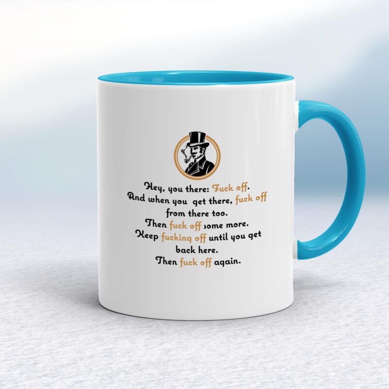 Hey You There - Rude Mugs - Slightly Disturbed - Image 3 of 18