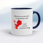 Devil On My Shoulder - Rude Mugs - Slightly Disturbed - Image 4 of 14