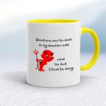 Devil On My Shoulder - Rude Mugs - Slightly Disturbed - Image 10 of 14