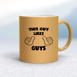 This Guy Likes Guys - Rude Mugs - Slightly Disturbed - Image 1 of 20