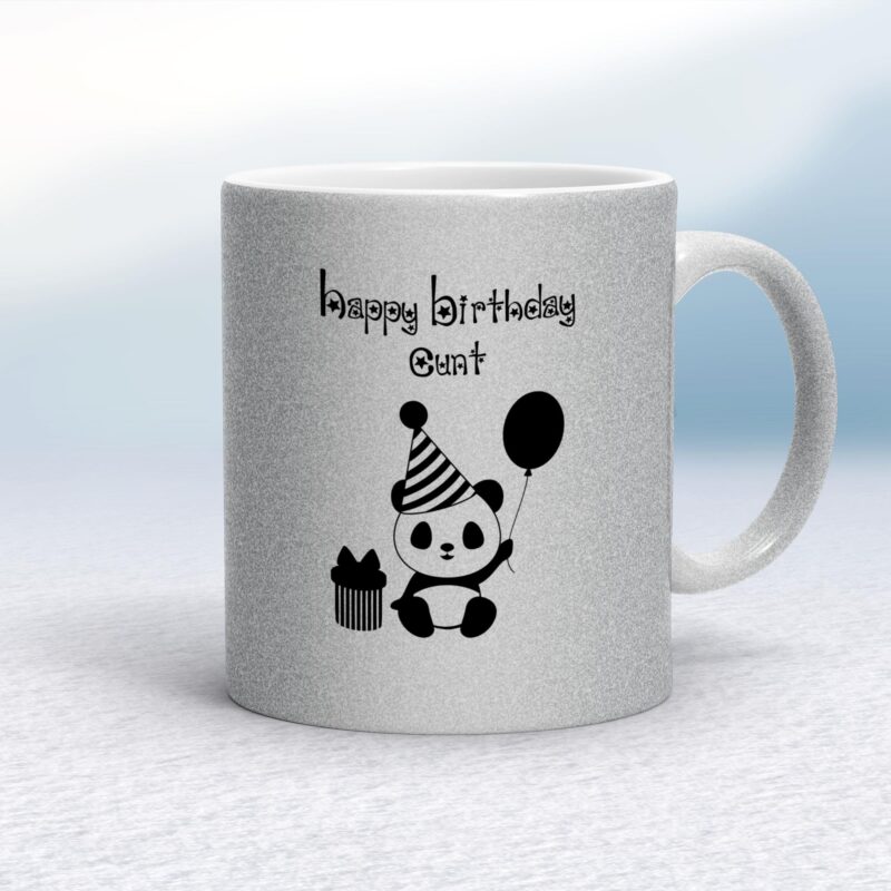 Happy Birthday Cunt - Panda - Rude Mugs - Slightly Disturbed - Image 19 of 20