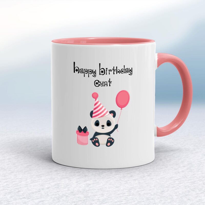 Happy Birthday Cunt - Panda - Rude Mugs - Slightly Disturbed - Image 5 of 20