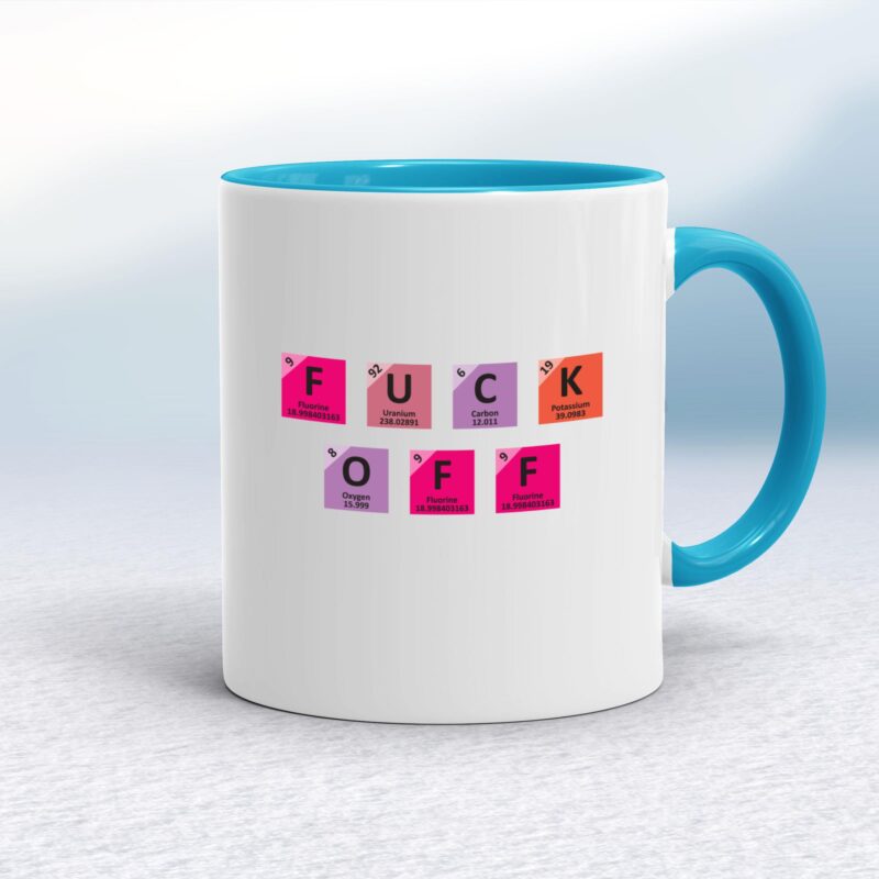 Periodic Fuck Off - Rude Mugs - Slightly Disturbed - Image 3 of 18