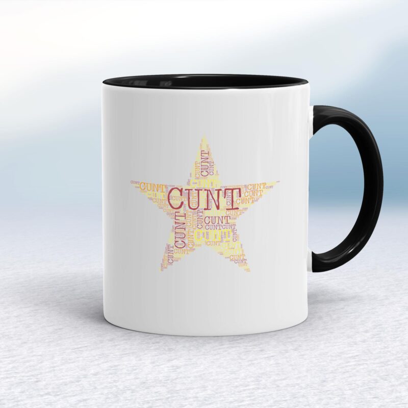 Cunt Star - Rude Mugs - Slightly Disturbed - Image 2 of 20