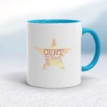 Cunt Star - Rude Mugs - Slightly Disturbed - Image 3 of 20