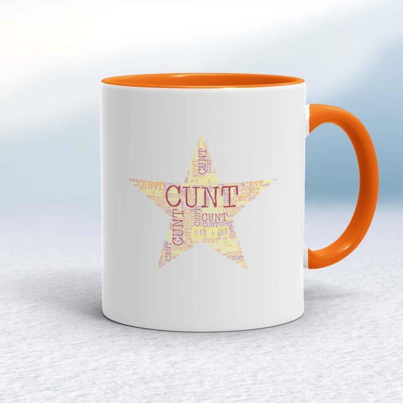Cunt Star - Rude Mugs - Slightly Disturbed - Image 7 of 20