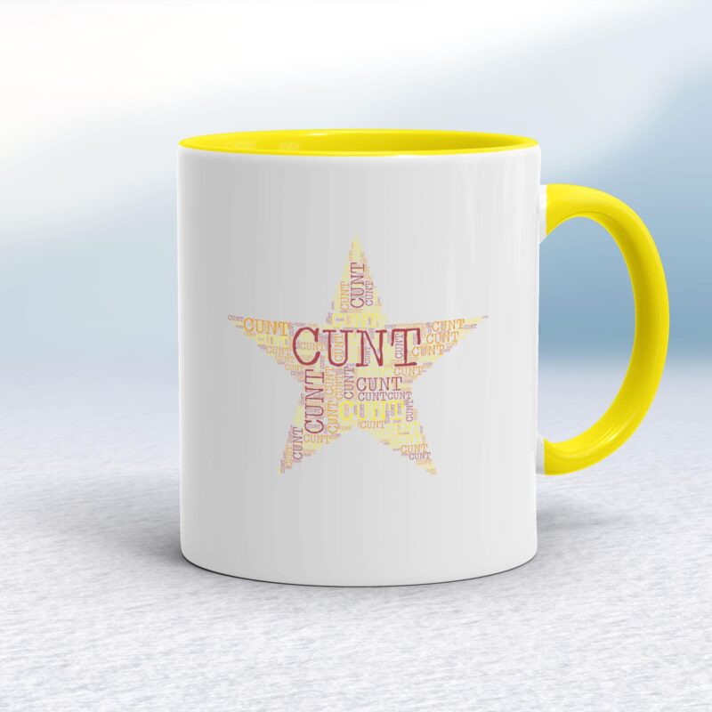Cunt Star - Rude Mugs - Slightly Disturbed - Image 10 of 20