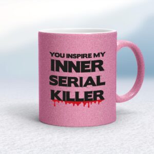 Inner Serial Killer - Rude Mugs - Slightly Disturbed - Image 1 of 20