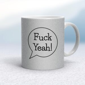 Fuck Yeah - Rude Mugs - Slightly Disturbed - Image 1 of 20