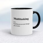 Multitasking - Rude Mugs - Slightly Disturbed - Image 2 of 20