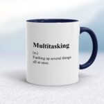 Multitasking - Rude Mugs - Slightly Disturbed - Image 4 of 20