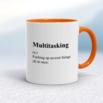 Multitasking - Rude Mugs - Slightly Disturbed - Image 7 of 20