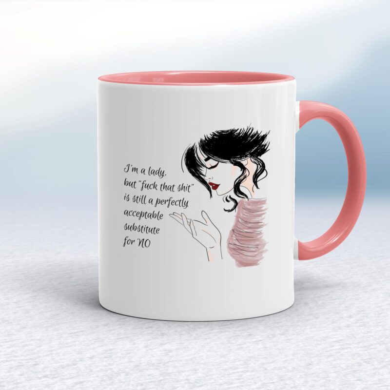 Fuck That Shit - Rude Mugs - Slightly Disturbed - Image 5 of 16