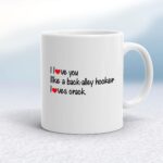 Back-Alley Hooker - Rude Mugs - Slightly Disturbed - Image 1 of 18