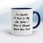 Stronger Word Than Fuck - Rude Mugs - Slightly Disturbed - Image 4 of 20