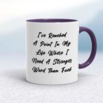 Stronger Word Than Fuck - Rude Mugs - Slightly Disturbed - Image 8 of 20