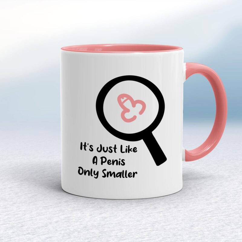 Like A Penis - Rude Mugs - Slightly Disturbed - Image 5 of 18