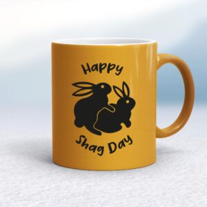 Happy Shag Day - Rude Mugs - Slightly Disturbed - Image 1 of 16