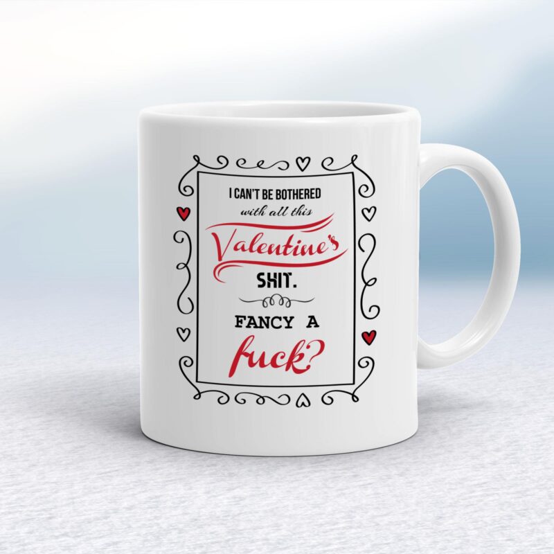 Fancy A Fuck - Rude Mugs - Slightly Disturbed - Image 1 of 15