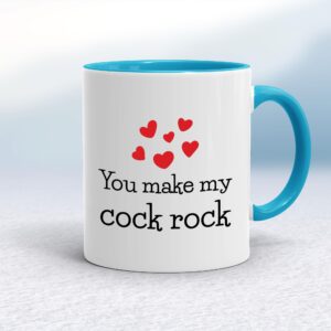 You Make My Cock Rock - Rude Mugs - Slightly Disturbed - Image 1 of 16