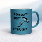 If Dad Can't Fix It - Rude Mugs - Slightly Disturbed - Image 13 of 15
