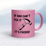 If Dad Can't Fix It - Rude Mugs - Slightly Disturbed - Image 14 of 15