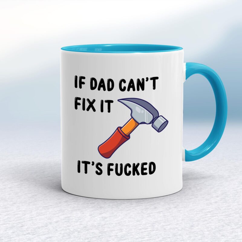 If Dad Can't Fix It - Rude Mugs - Slightly Disturbed - Image 3 of 15