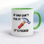 If Dad Can't Fix It - Rude Mugs - Slightly Disturbed - Image 9 of 15