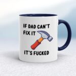 If Dad Can't Fix It - Rude Mugs - Slightly Disturbed - Image 4 of 15