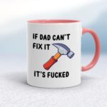 If Dad Can't Fix It - Rude Mugs - Slightly Disturbed - Image 5 of 15
