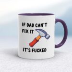 If Dad Can't Fix It - Rude Mugs - Slightly Disturbed - Image 8 of 15